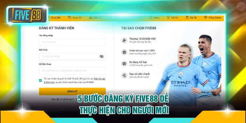 5 bước đăng ký FIVE88 dễ thực hiện cho người mới