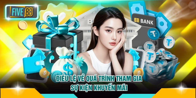 Điều lệ về quá trình tham gia sự kiện khuyến mãi