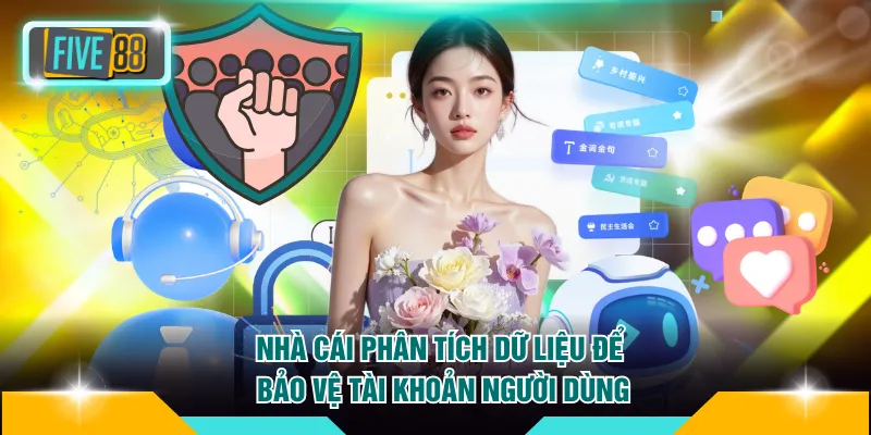 Nhà cái phân tích dữ liệu để bảo vệ tài khoản người dùng