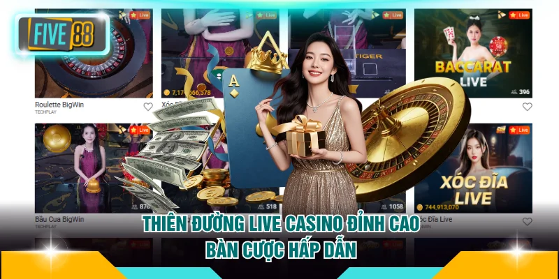 Thiên đường Live Casino FIVE88 với các Dealer chia bài người thật
