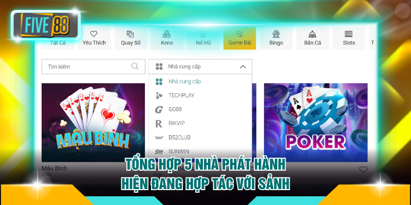 Tổng hợp 5 nhà phát hành hiện đang hợp tác với sảnh
